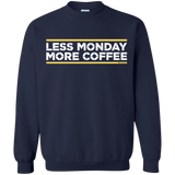 Sweatshirts Navy / Small Less Monday More Coffee Crewneck Sweatshirt