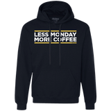 Sweatshirts Navy / Small Less Monday More Coffee Premium Fleece Hoodie
