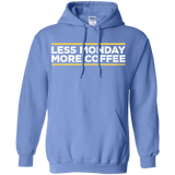 Sweatshirts Carolina Blue / Small Less Monday More Coffee Pullover Hoodie