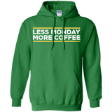 Sweatshirts Irish Green / Small Less Monday More Coffee Pullover Hoodie
