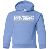 Sweatshirts Carolina Blue / YS Less Monday More Coffee Youth Hoodie