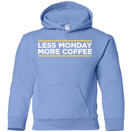 Sweatshirts Carolina Blue / YS Less Monday More Coffee Youth Hoodie
