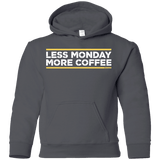 Sweatshirts Charcoal / YS Less Monday More Coffee Youth Hoodie