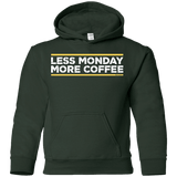 Sweatshirts Forest Green / YS Less Monday More Coffee Youth Hoodie