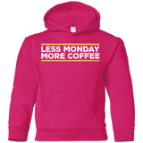 Sweatshirts Heliconia / YS Less Monday More Coffee Youth Hoodie