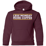 Sweatshirts Maroon / YS Less Monday More Coffee Youth Hoodie