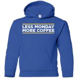 Sweatshirts Royal / YS Less Monday More Coffee Youth Hoodie