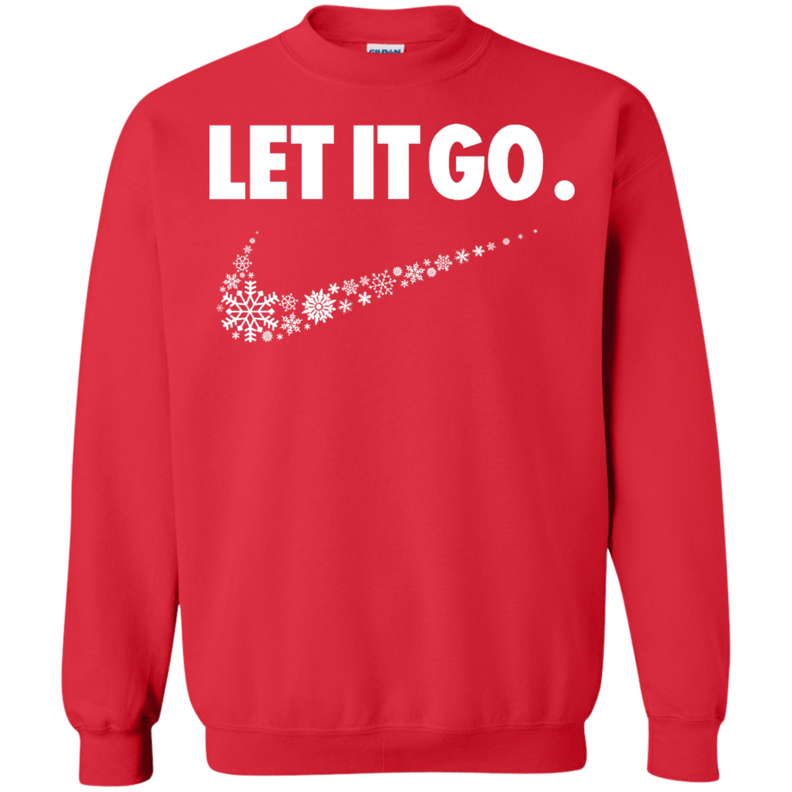 Sweatshirts Red / S Let It Go Crewneck Sweatshirt