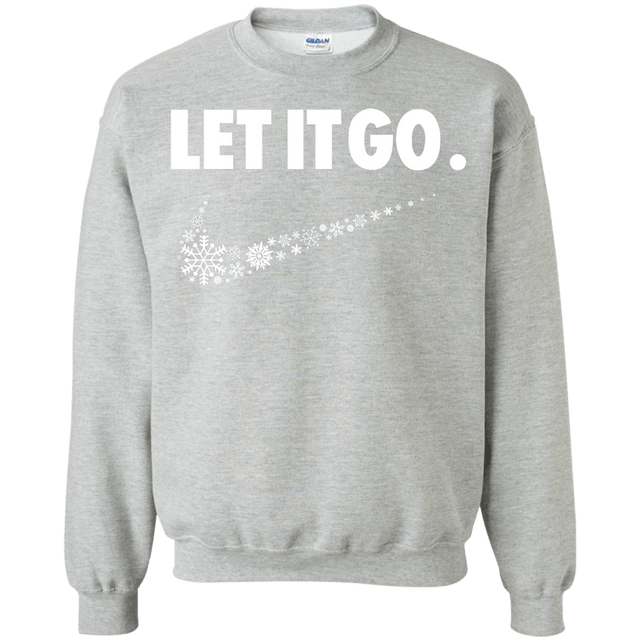 Sweatshirts Sport Grey / S Let It Go Crewneck Sweatshirt