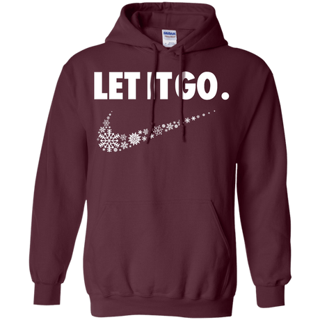 Sweatshirts Maroon / S Let It Go Pullover Hoodie