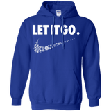 Sweatshirts Royal / S Let It Go Pullover Hoodie