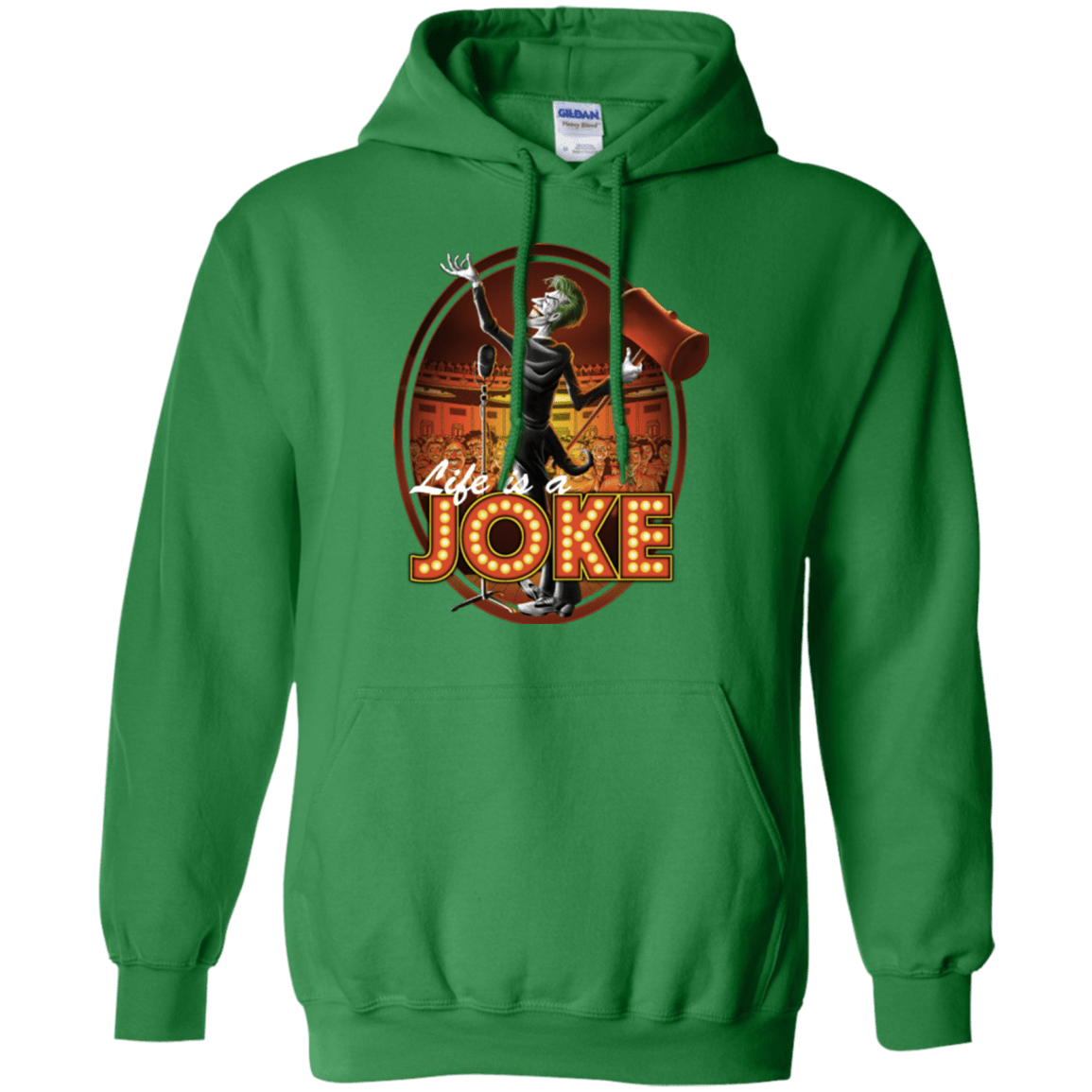 Sweatshirts Irish Green / Small Life Is A Joke Pullover Hoodie