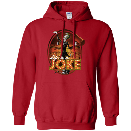 Sweatshirts Red / Small Life Is A Joke Pullover Hoodie