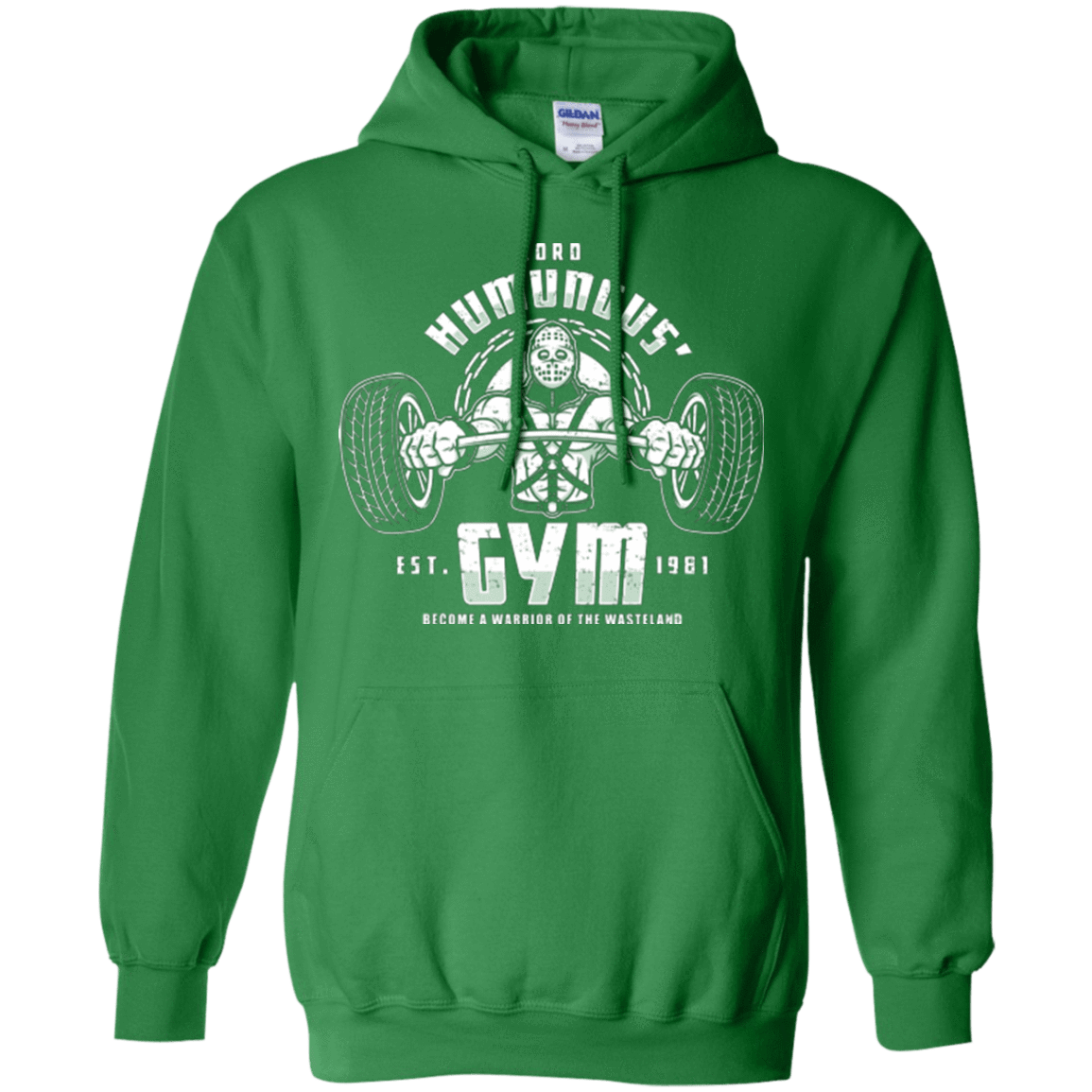 Sweatshirts Irish Green / Small Lord Humungus' Gym Pullover Hoodie