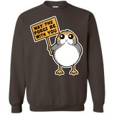 Sweatshirts Dark Chocolate / Small May The Porgs Be With You Crewneck Sweatshirt