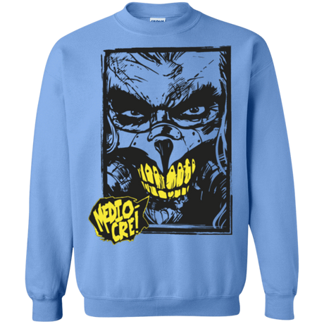 Sweatshirts Carolina Blue / Small Mediocre Crewneck Sweatshirt