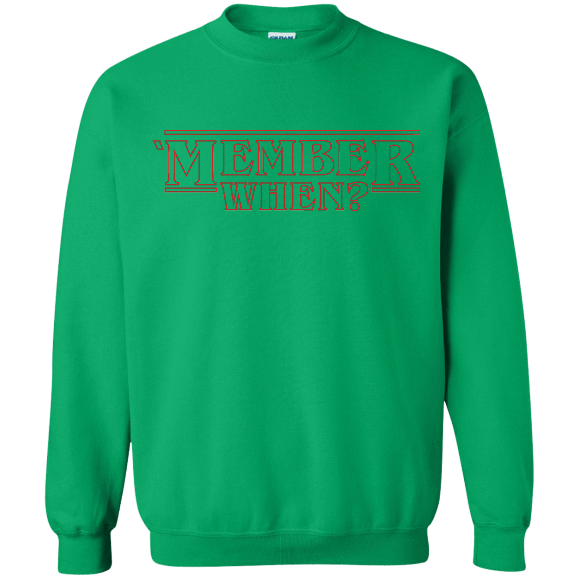 Sweatshirts Irish Green / Small Member When Crewneck Sweatshirt