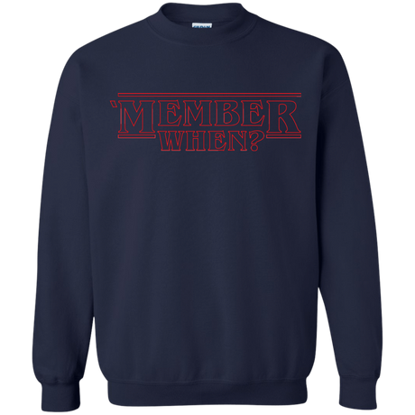 Sweatshirts Navy / Small Member When Crewneck Sweatshirt