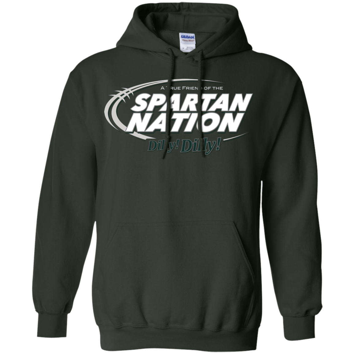 Sweatshirts Forest Green / Small Michigan State Dilly Dilly Pullover Hoodie