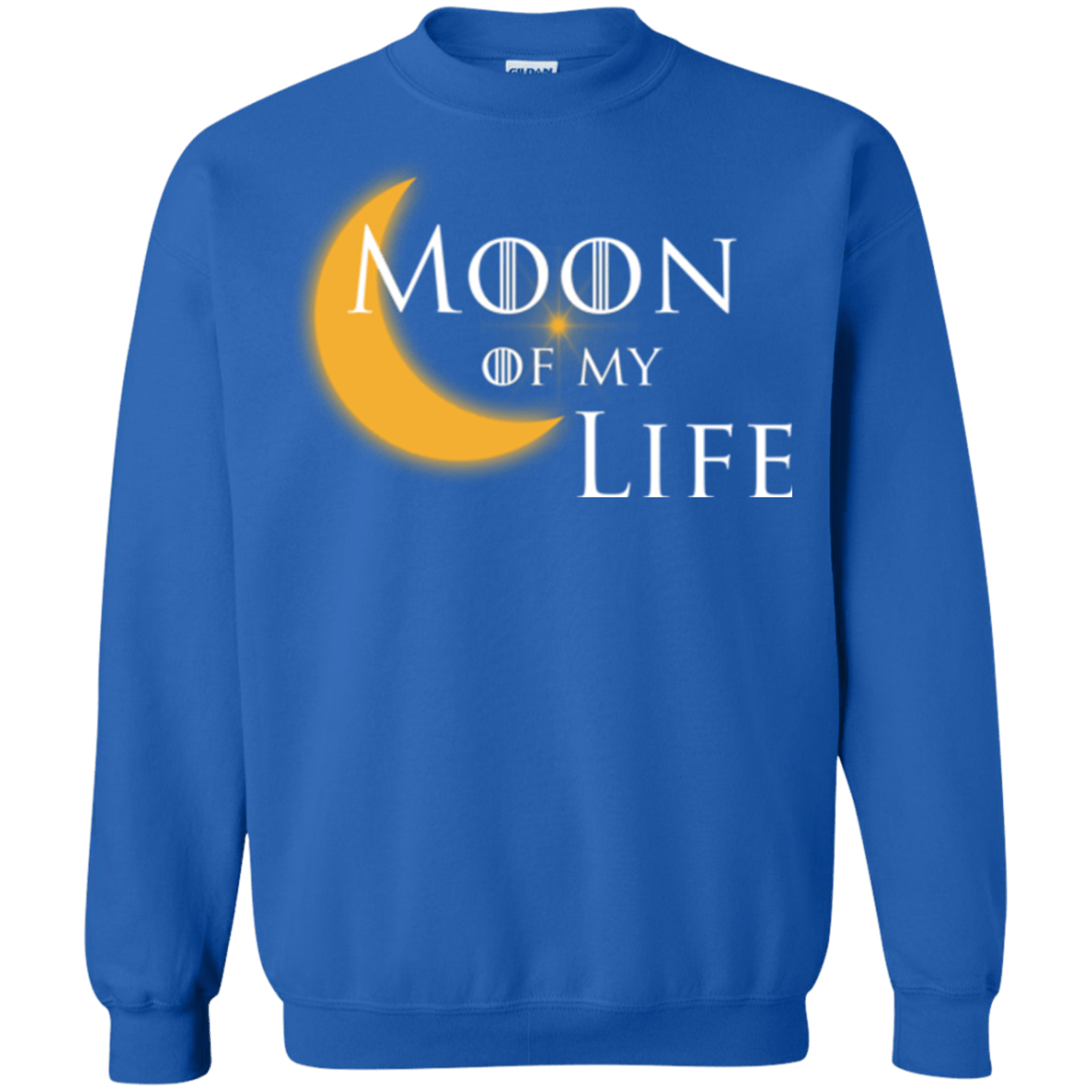 Moon of my Life Crewneck Sweatshirt