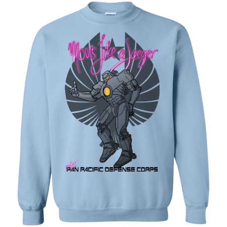 Sweatshirts Light Blue / Small Moves Like A Jaegger Crewneck Sweatshirt