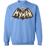 Sweatshirts Carolina Blue / S My Man! Crewneck Sweatshirt