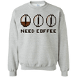 Sweatshirts Sport Grey / Small Need Coffee Crewneck Sweatshirt