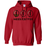 Sweatshirts Red / Small Need Coffee Pullover Hoodie