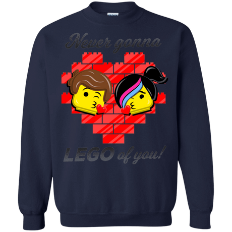 Sweatshirts Navy / S Never LEGO of You Crewneck Sweatshirt