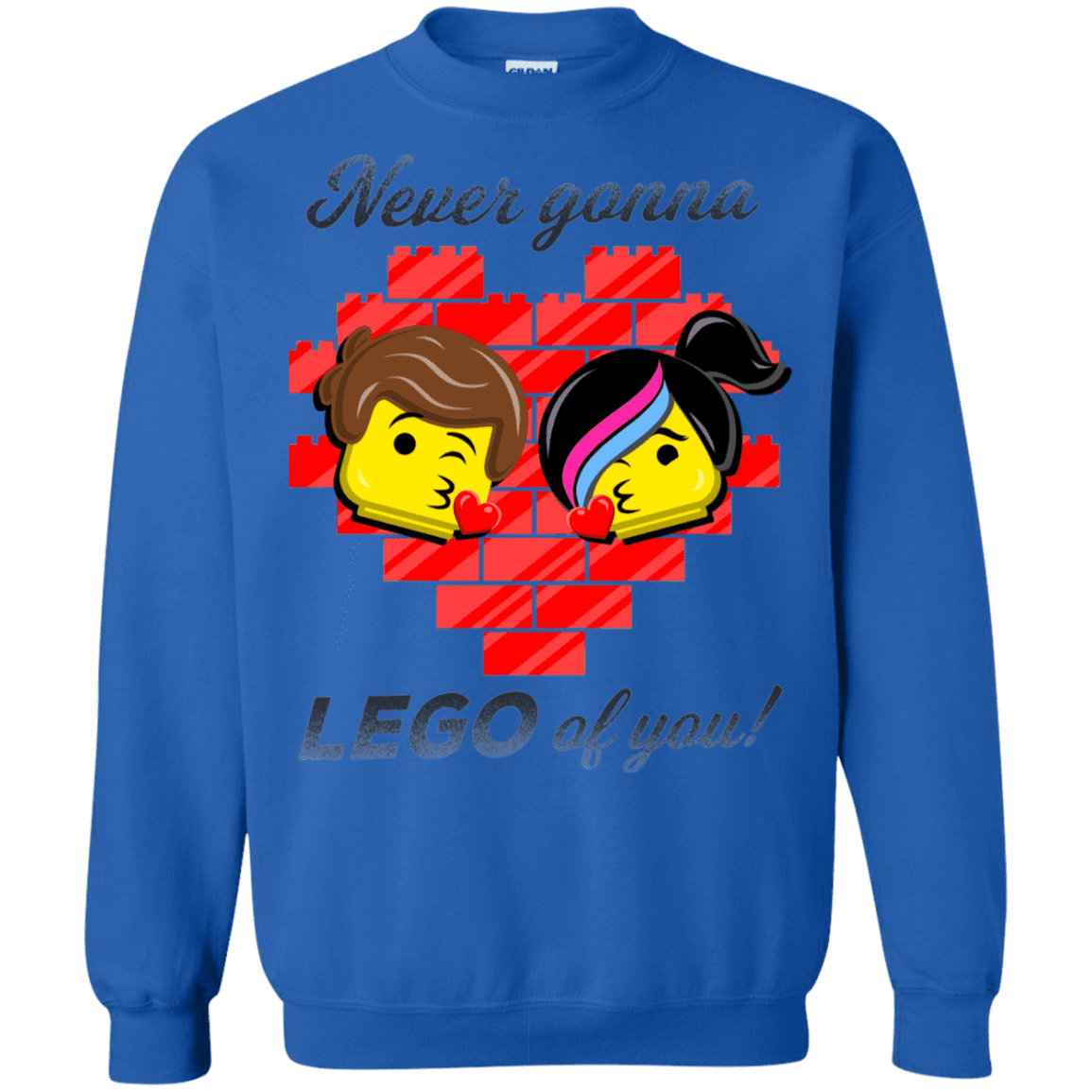 Sweatshirts Royal / S Never LEGO of You Crewneck Sweatshirt