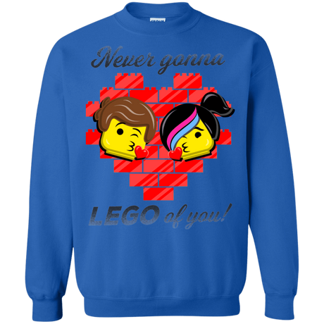 Sweatshirts Royal / S Never LEGO of You Crewneck Sweatshirt