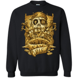 Sweatshirts Black / Small Never Say Die Crewneck Sweatshirt