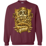 Sweatshirts Maroon / Small Never Say Die Crewneck Sweatshirt
