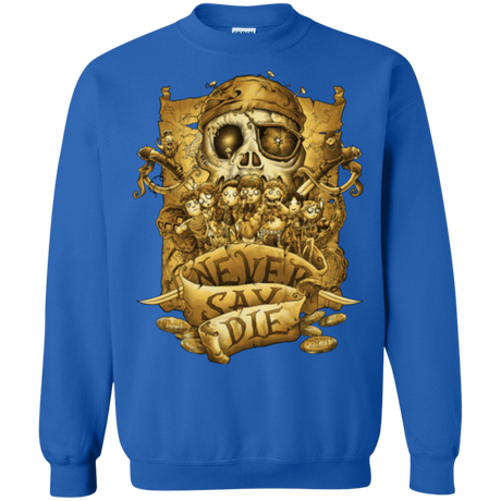 Sweatshirts Royal / Small Never Say Die Crewneck Sweatshirt