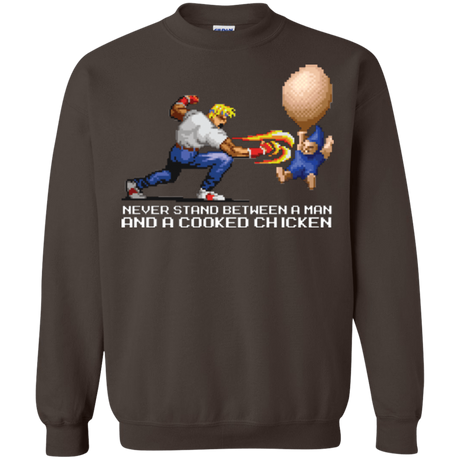 Sweatshirts Dark Chocolate / Small Never Stand Between A Man And A Cooked Chicken Crewneck Sweatshirt