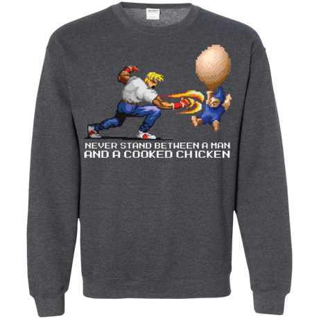 Sweatshirts Dark Heather / Small Never Stand Between A Man And A Cooked Chicken Crewneck Sweatshirt