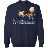 Sweatshirts Navy / Small Never Stand Between A Man And A Cooked Chicken Crewneck Sweatshirt