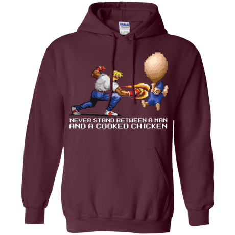 Sweatshirts Maroon / Small Never Stand Between A Man And A Cooked Chicken Pullover Hoodie