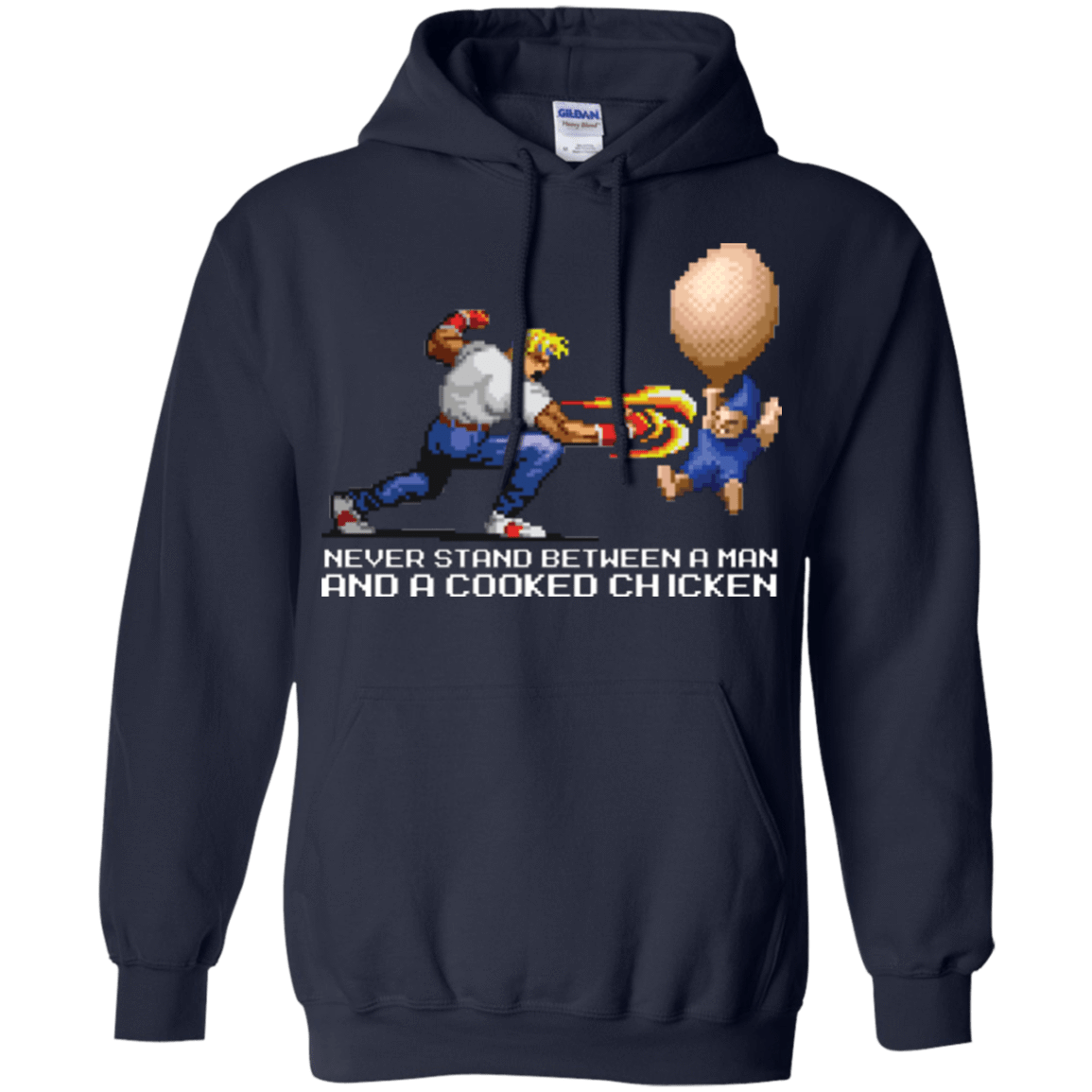Sweatshirts Navy / Small Never Stand Between A Man And A Cooked Chicken Pullover Hoodie