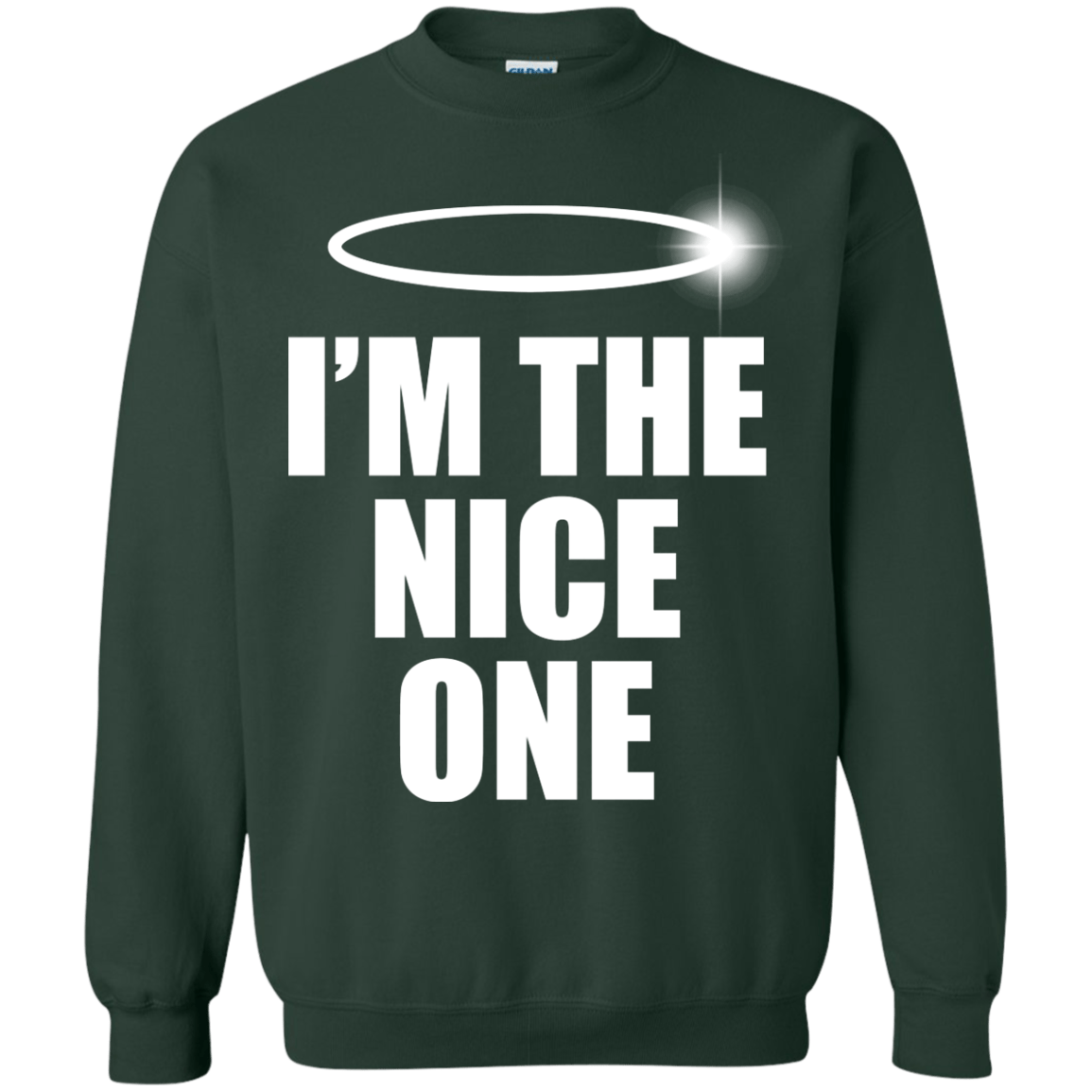 Sweatshirts Forest Green / Small Nice One Crewneck Sweatshirt
