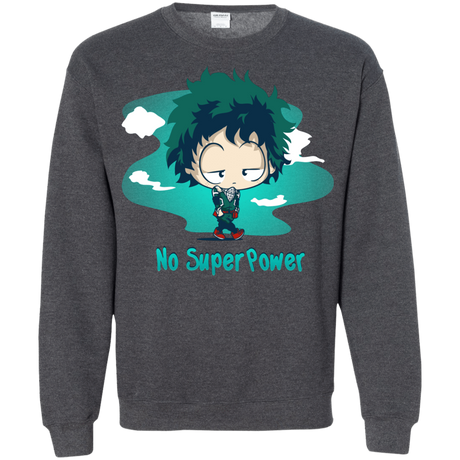 Sweatshirts Dark Heather / S No Super Power Crewneck Sweatshirt