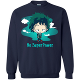 Sweatshirts Navy / S No Super Power Crewneck Sweatshirt