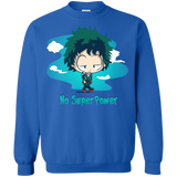 Sweatshirts Royal / S No Super Power Crewneck Sweatshirt