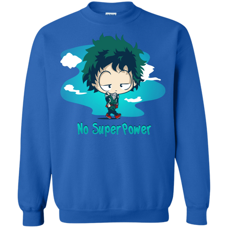 Sweatshirts Royal / S No Super Power Crewneck Sweatshirt