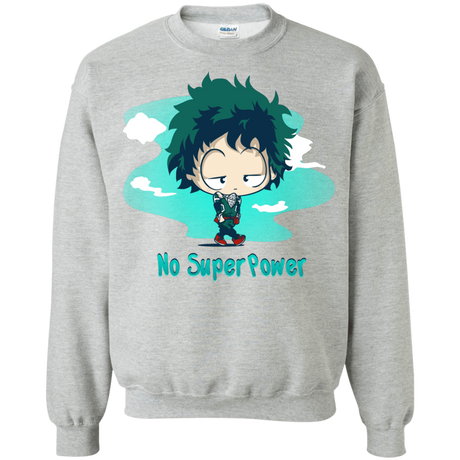 Sweatshirts Sport Grey / S No Super Power Crewneck Sweatshirt