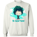 Sweatshirts White / S No Super Power Crewneck Sweatshirt