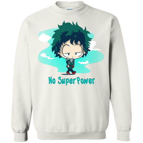 Sweatshirts White / S No Super Power Crewneck Sweatshirt