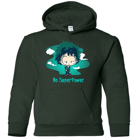 Sweatshirts Forest Green / YS No Super Power Youth Hoodie