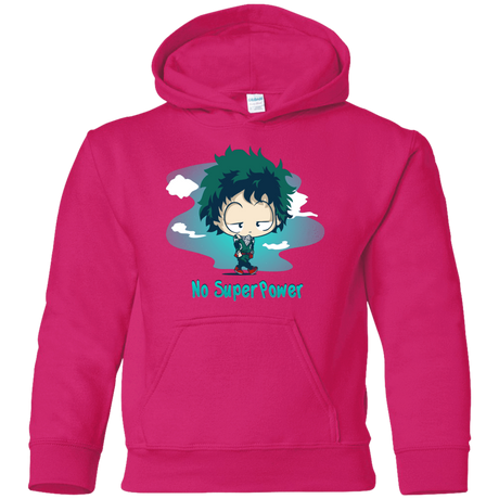 Sweatshirts Heliconia / YS No Super Power Youth Hoodie