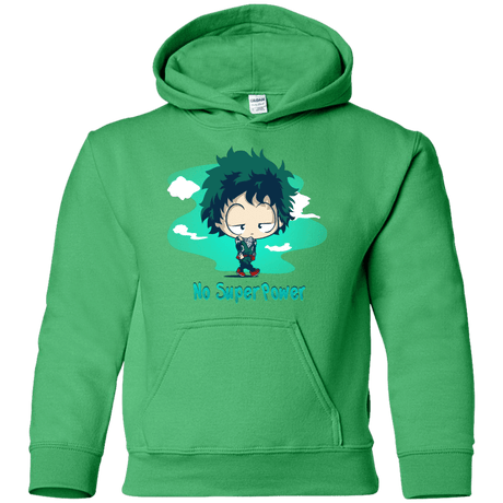 Sweatshirts Irish Green / YS No Super Power Youth Hoodie